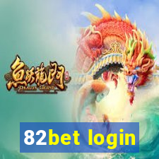 82bet login